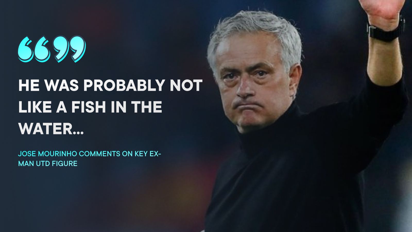 Mourinho claims ex-Man Utd chief was ‘fish out of water’; Ratcliffe warned against appointment