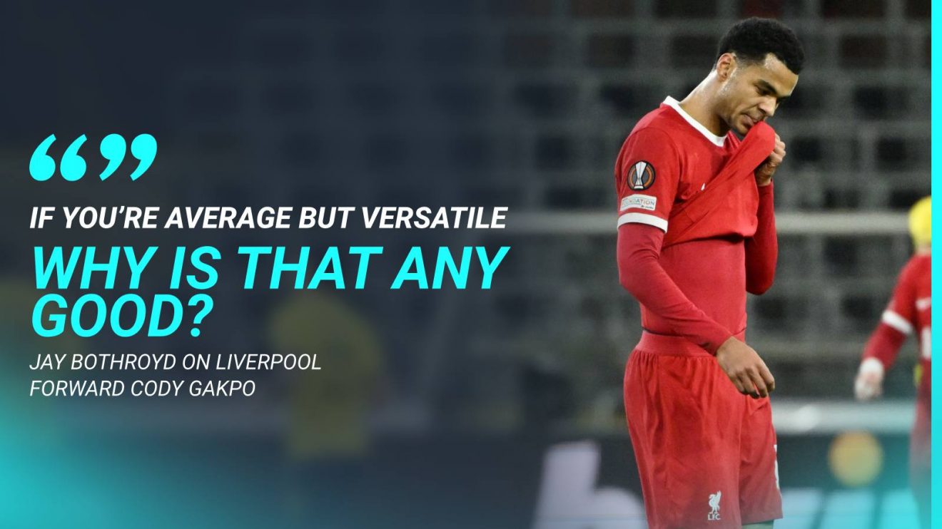 Liverpool: Jay Bothroyd does not rate Cody Gakpo