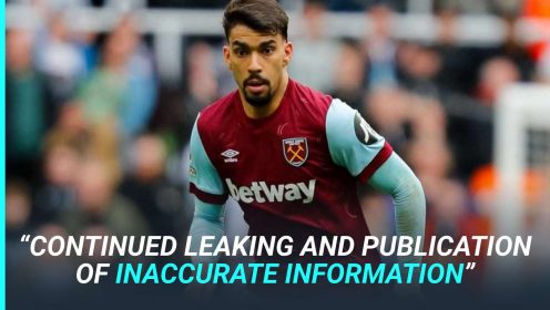 Lucas Paqueta demands ‘thorough investigation’ from FA as ‘false’ leaks ‘risk chance of fair hearing’