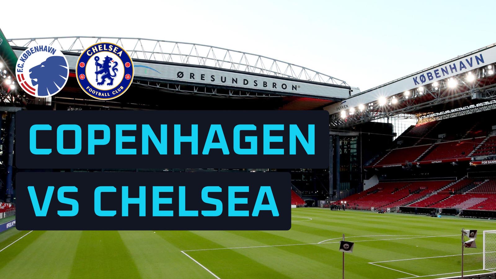 Copenhagen v Chelsea prediction, expected line-ups & stats - Football365