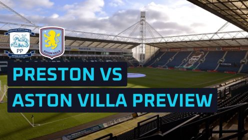 Preston North End vs Aston Villa prediction, expected line-ups, how to watch and stats