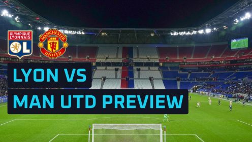 Lyon vs Man United prediction, expected line-ups, how to watch and stats
