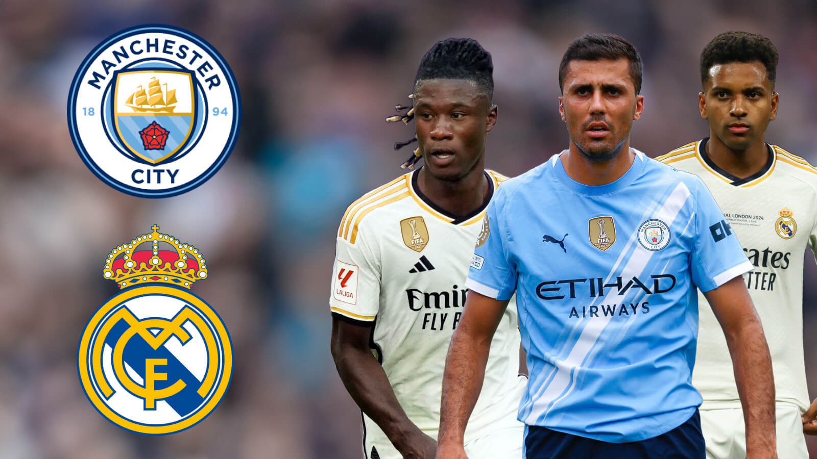 F365 Rodrygo Rodri Eduardo Camavinga with Man City Madrid badges 1