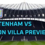 Tottenham v Aston Villa predictions: Familiar foe to punish Spurs again?