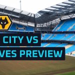 Man City v Wolves: A nervy win ahead for struggling Man City?