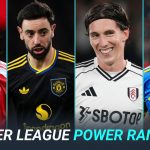 Premier League player power rankings: Arsenal star top as Man Utd captain Fernandes closes in