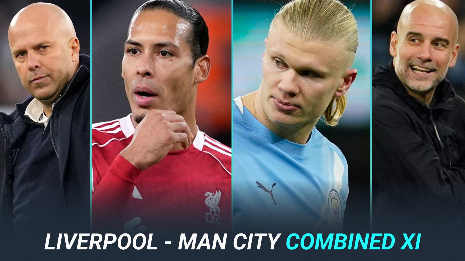 Man City dominate Liverpool combined XI with EIGHT players including Guehi and Semenyo