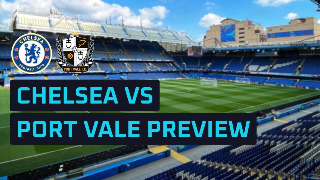 Chelsea and Port Vale club badges against a backdrop of Stamford Bridge.