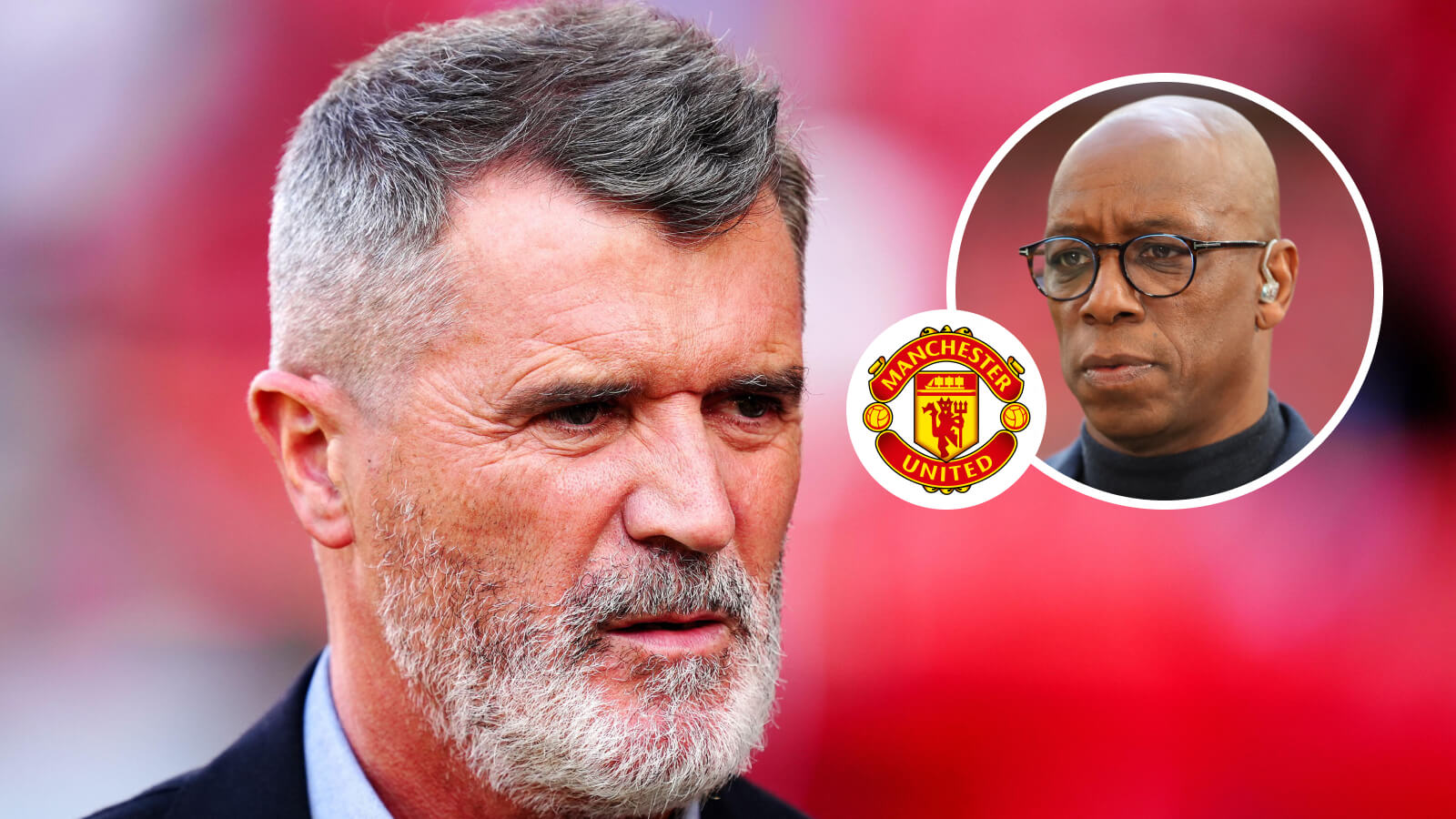 Two Images Collage Roy Keane Ian Wright