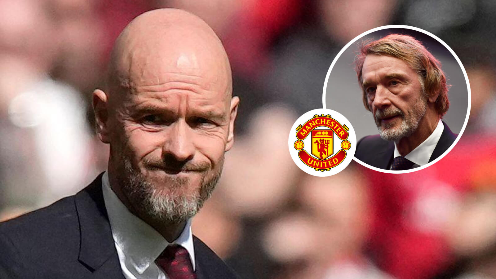 Two Images Collage Erik ten Hag Sir Jim Ratcliffe