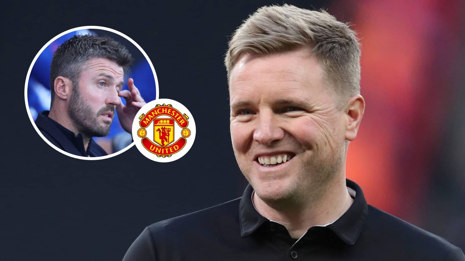 Two Images Collage Eddie Howe Michael Carrick 3 1
